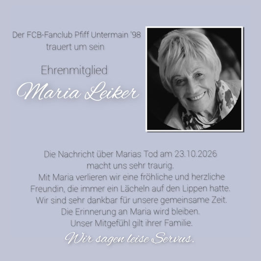Wir trauern um Maria Leiker